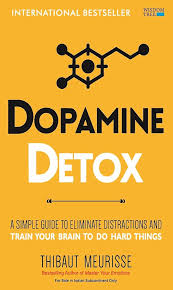 Dopamine Detox: A Short Guide to Remove Distractions